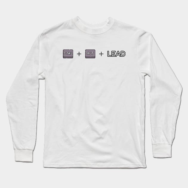 ctrl+alt+lead Long Sleeve T-Shirt by FunkyFarmer26